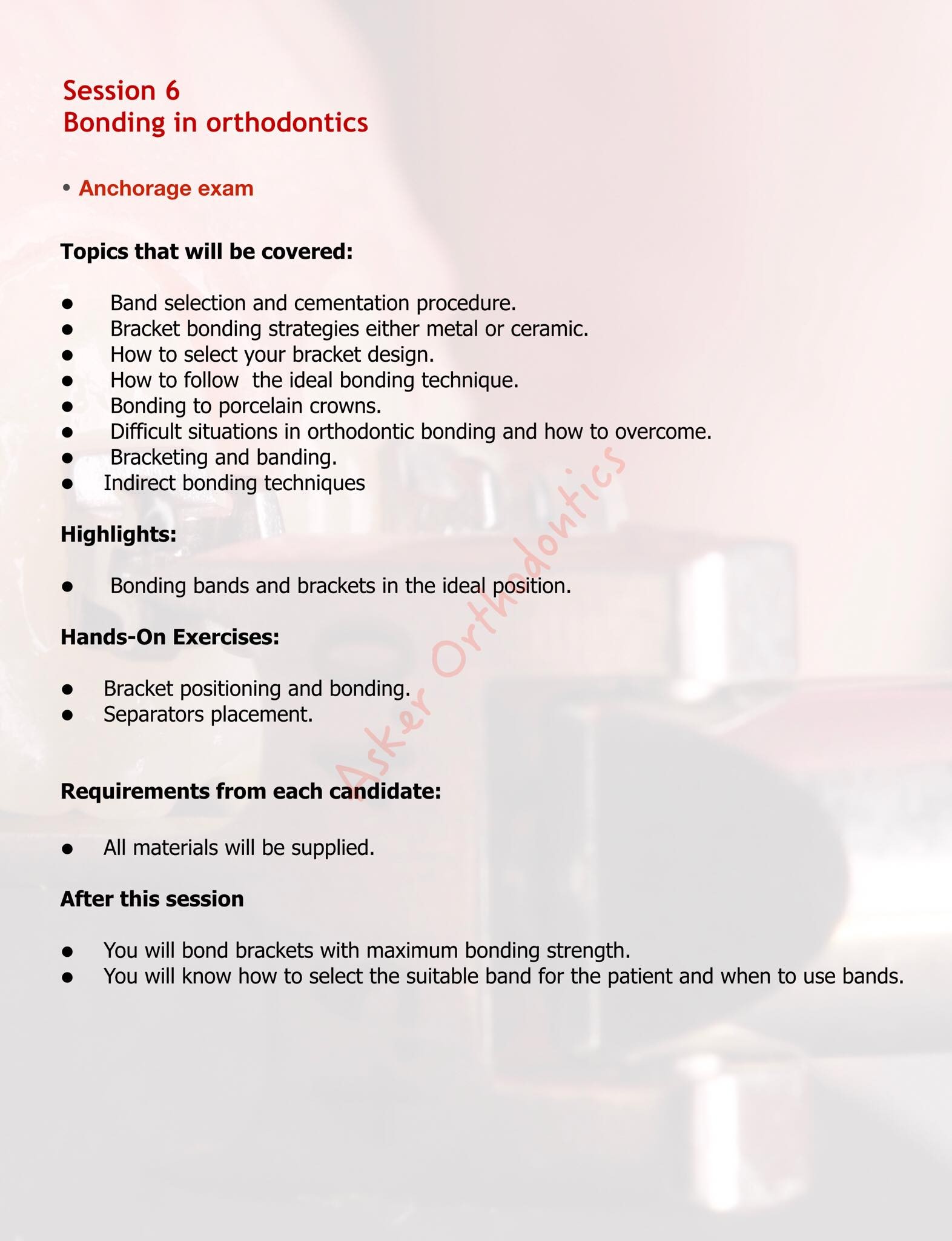 Session 6 (Bonding in orthodontics) image
